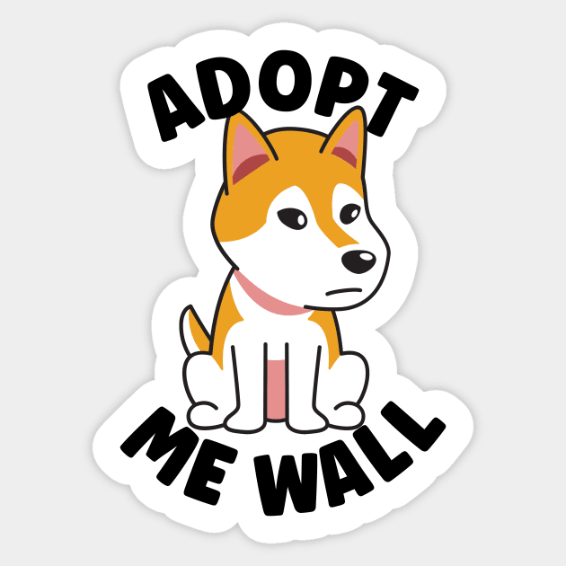 Adopt Me Wall Sticker by nextneveldesign